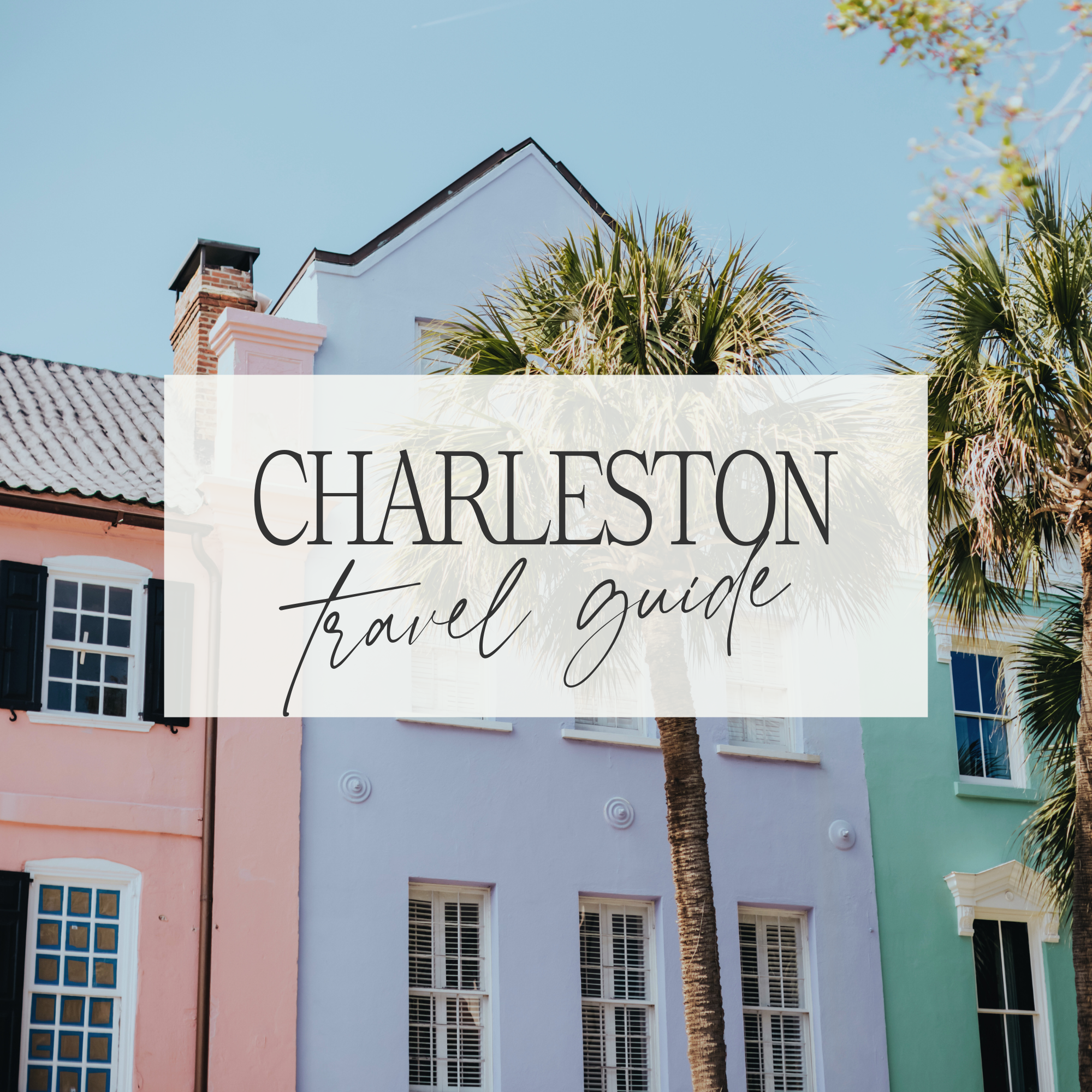 Charleston Travel Guide