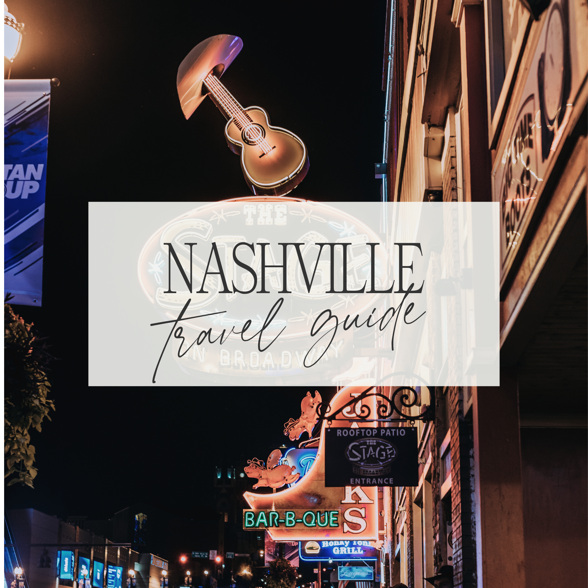 Nashville Travel Guide