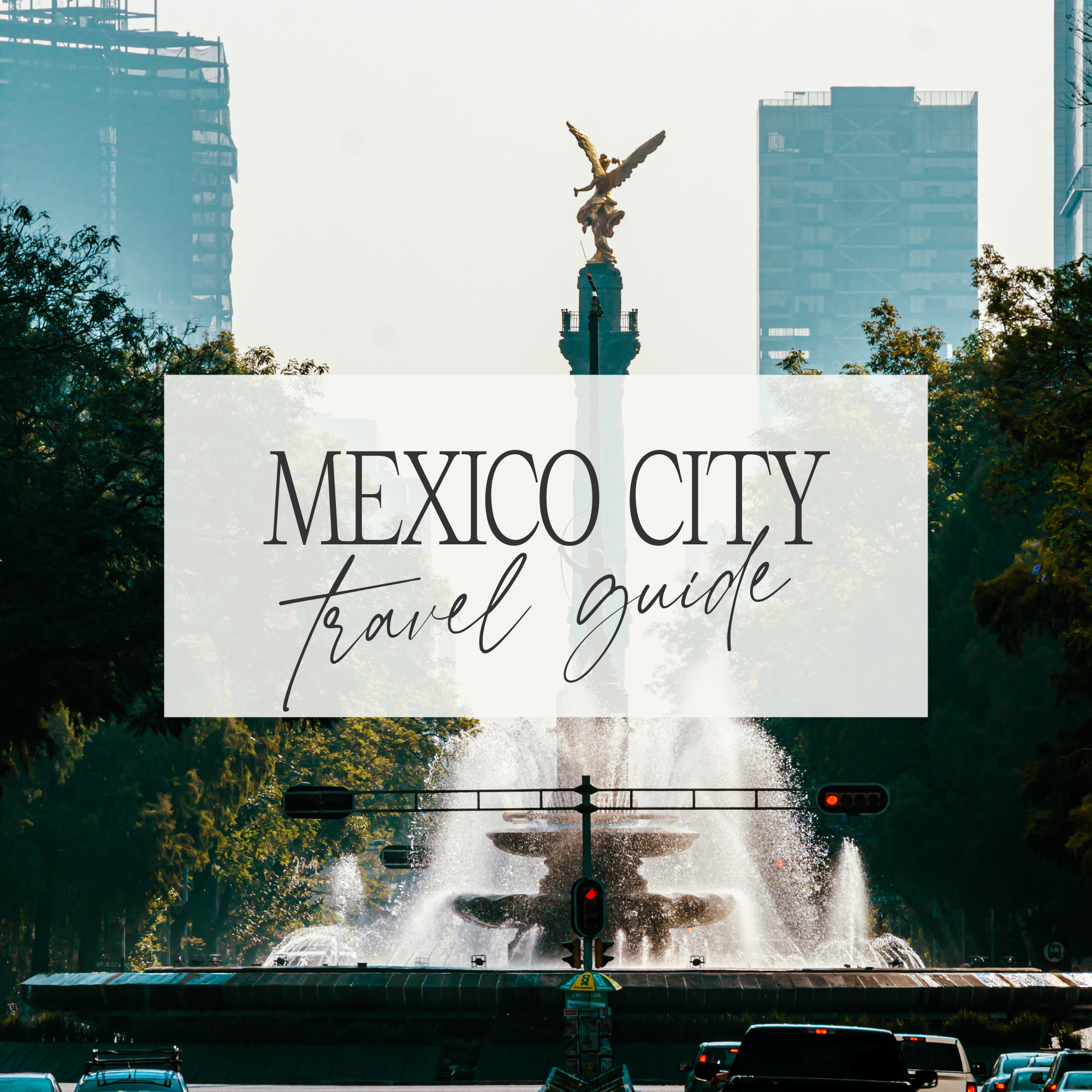 Mexico City Travel Guide