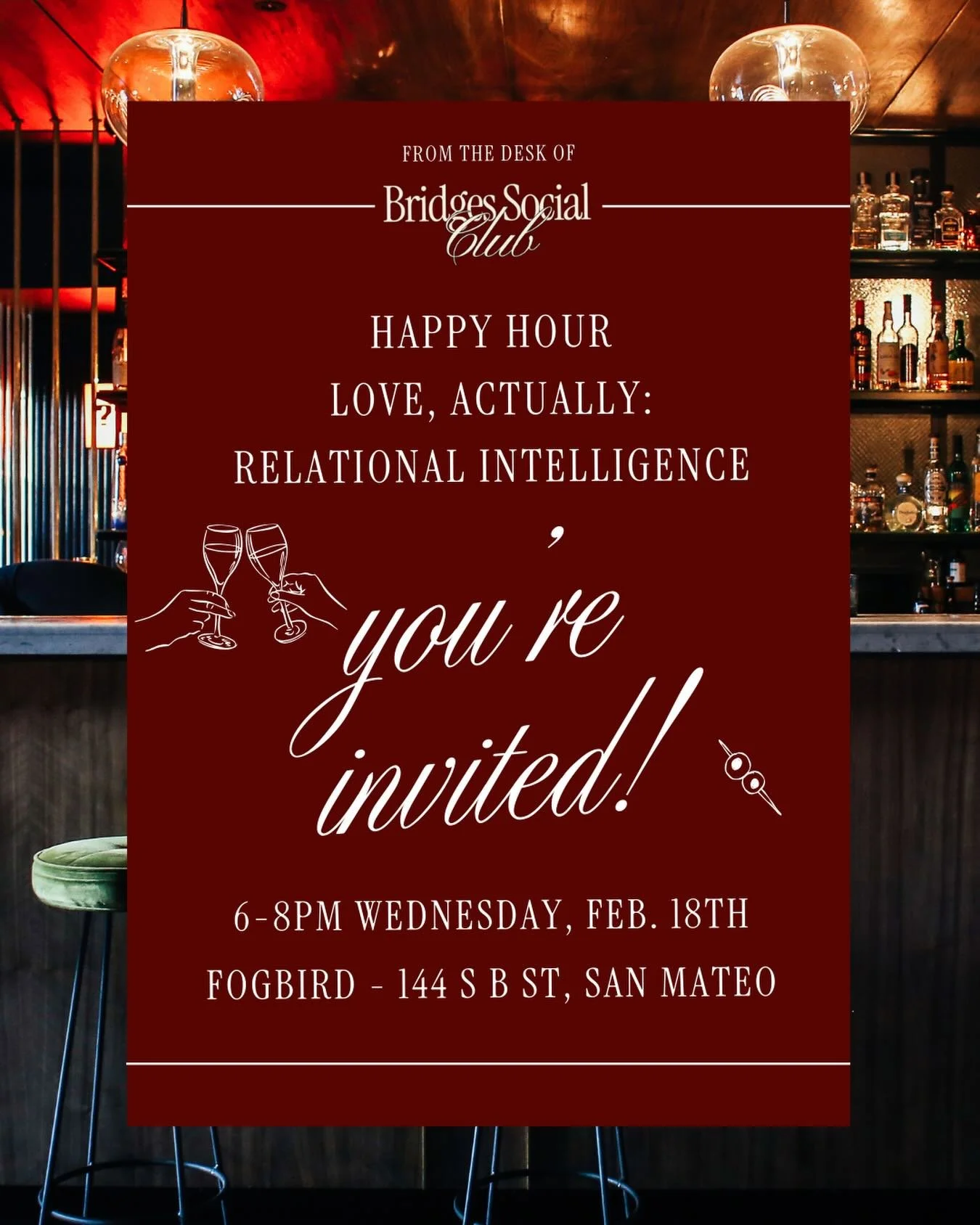 Most of us were never taught how to build healthy personally or professionally relationships &mdash; we just learned through trial, error, and repetition.

That&rsquo;s why we&rsquo;re hosting a Relational Intelligence Happy Hour &mdash; a space to s