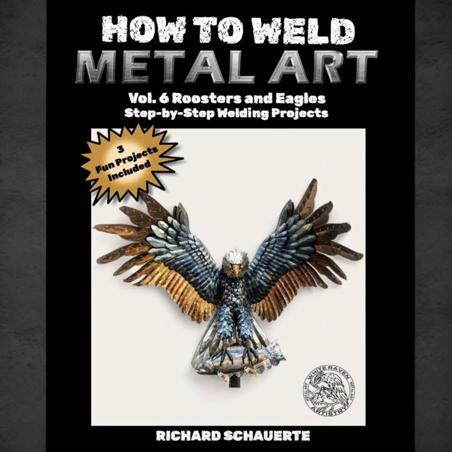 🔥NOW AVAILABLE ON AMAZON 🔥

How to Weld Metal Art &ndash; Vol. 6: Roosters &amp; Eagles is officially here! 🦅🐓⚒️

This new volume features 3 step-by-step welding projects designed to help metal artists bring powerful bird sculptures to life using