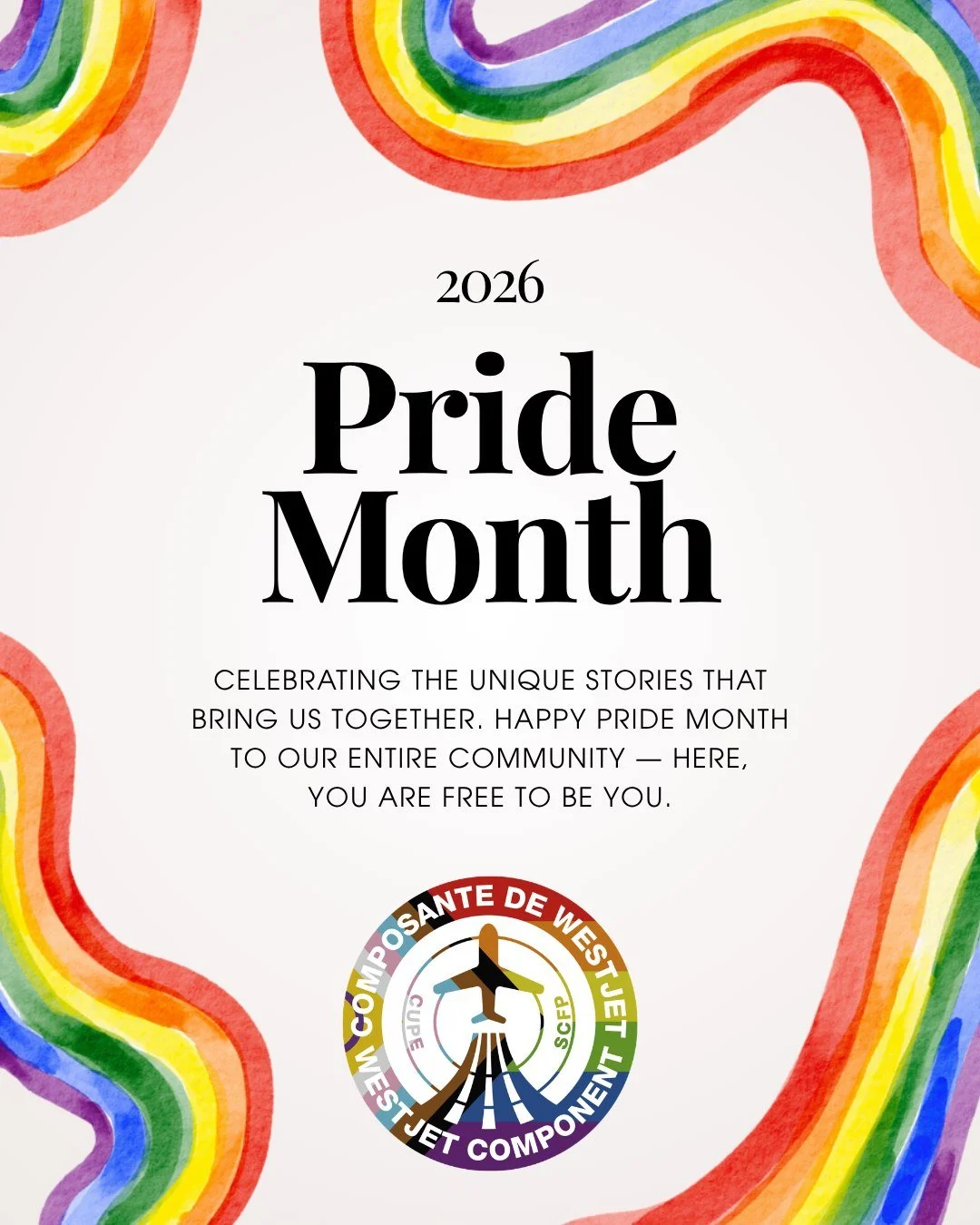 As we head into June, WestJet Component is proud to recognize Pride Month 2026. 🏳️&zwj;🌈

Our union is strengthened by the incredible diversity of our members. Today and every day, we remain committed to fostering a workplace and a community where 