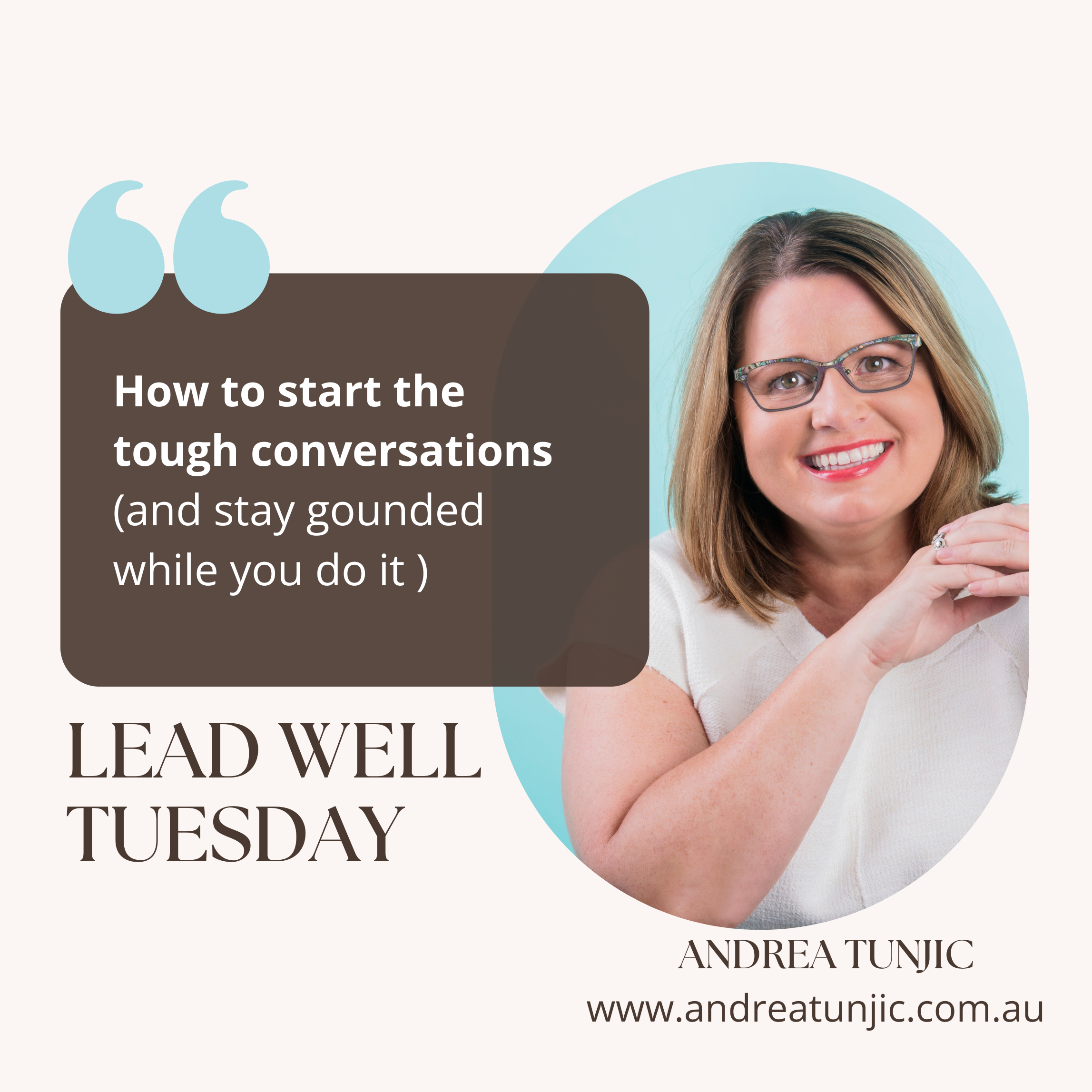 How to Start the Tough Conversations (and Stay Grounded While You Do It)