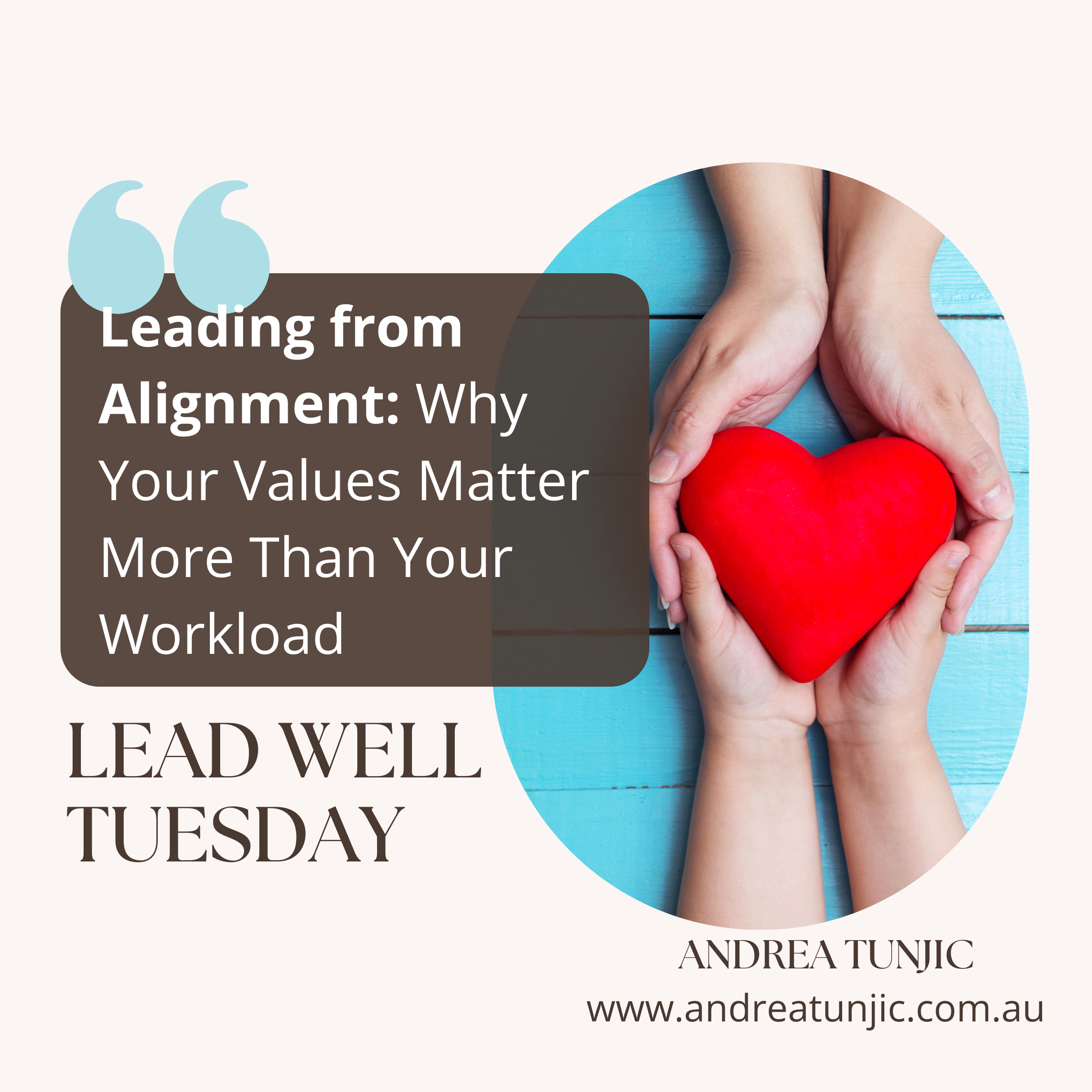 Leading from Alignment: Why Your Values Matter More Than Your Workload