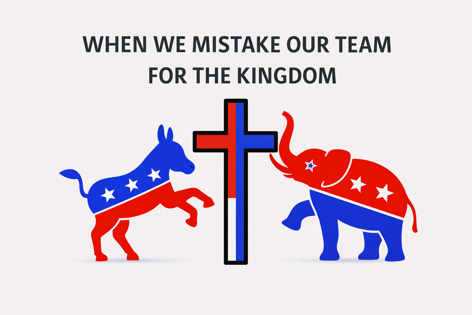 When We Mistake Our Team for the Kingdom