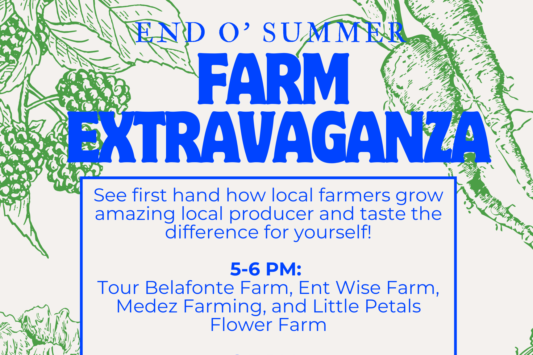 End ‘O Summer Farm Extravaganza
