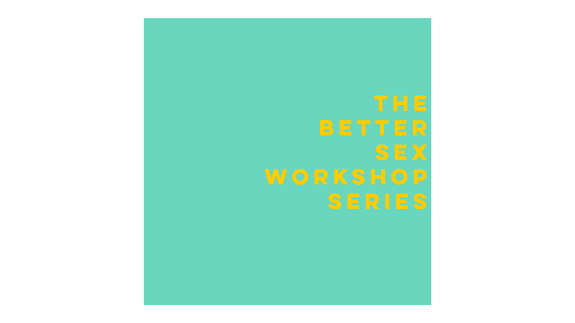 BETTER SEX WORKSHIP.png