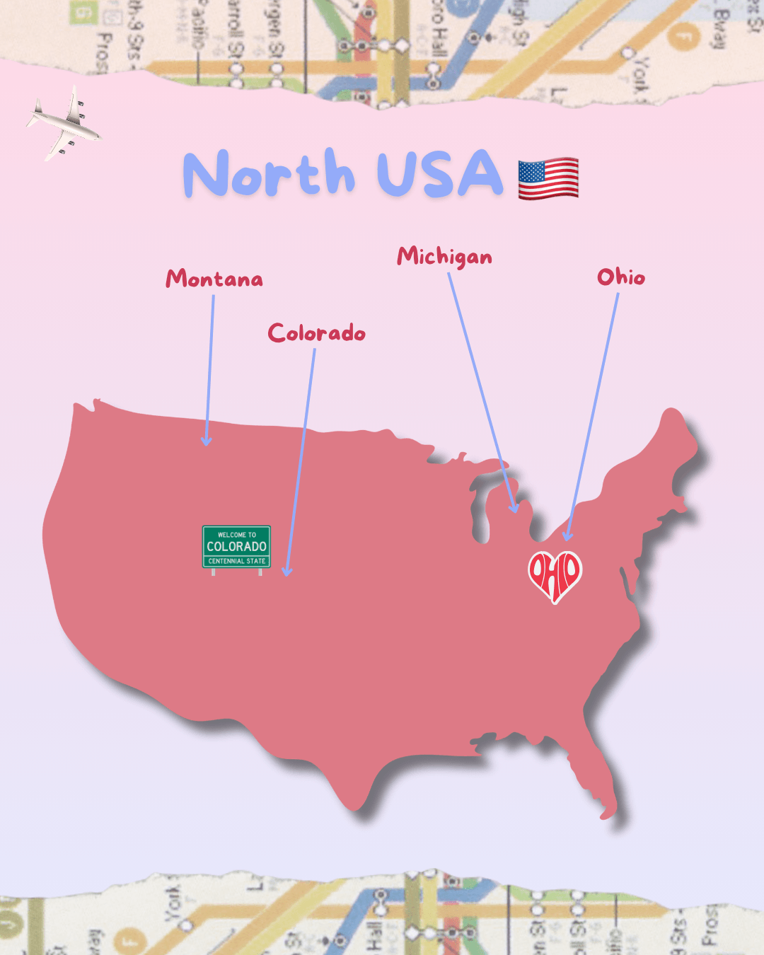 Map of the northern United States with labels pointing to Montana, Colorado, Michigan, Ohio, and the state of Colorado. The map is pink with a small airplane icon in the upper left corner and a heart-shaped Ohio label.
