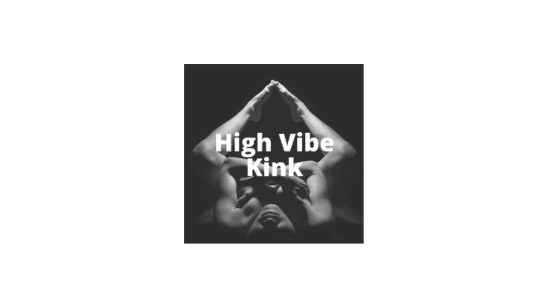 HIGH VIBE KINK.png