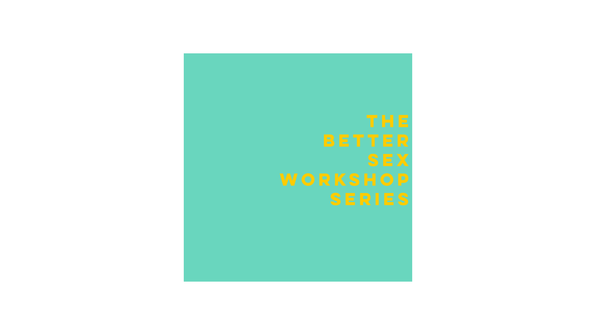 BETTER SEX WORKSHIP.png