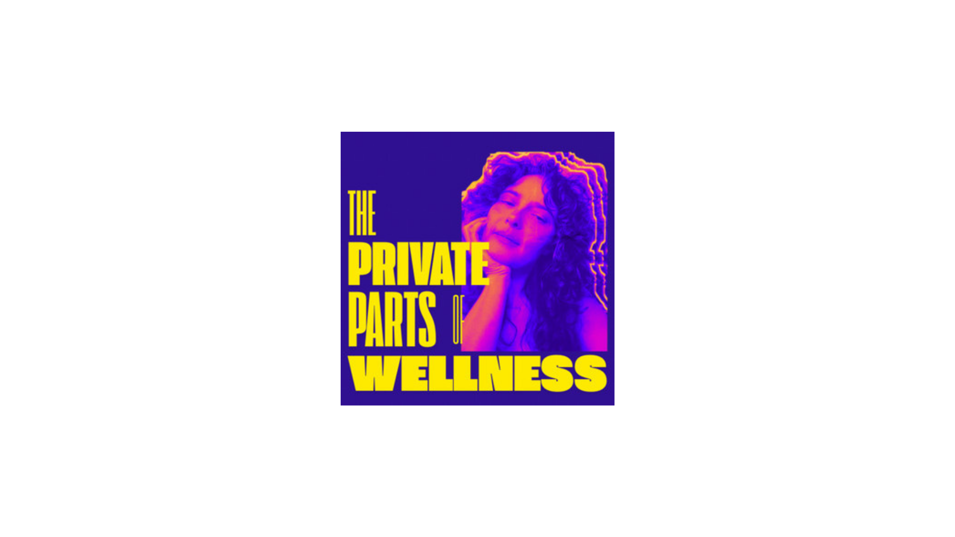 PRIVATE PARTS OF WELLNESS.png