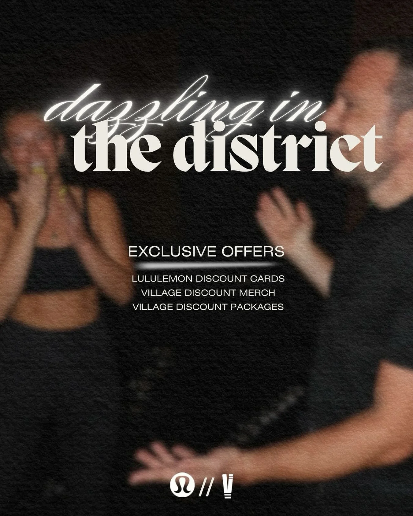 We are teaming up with lululemon for Dazzling in the District!

12/6 // 2-6:30pm 
lululemon discount cards
village merch &amp; package discounts

in studio only &mdash; see you Saturday!