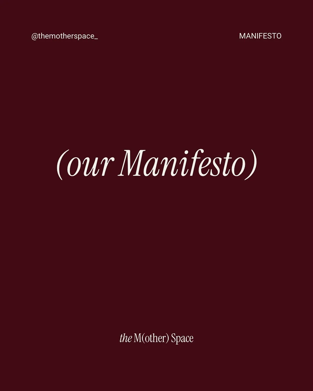 What do we really believe about mothers? 
About what they’re capable of. About the support they deserve. About what’s possible for them? 
At the M(other) Space we believe matrescence is the beginning of something powerful. An awakening,