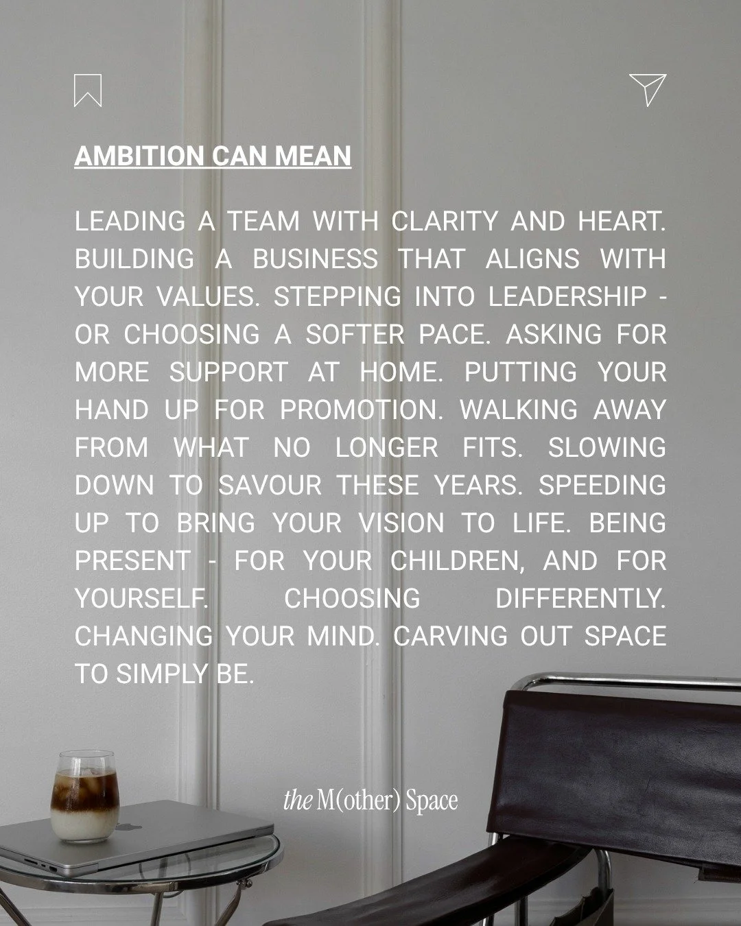 We’ve been sold a narrow version of ambition.
It’s loud. Fast. Always reaching.
But in the M(other) Space, we know ambition has seasons.
It can evolve. Soften. Sharpen. Pause. Reignite.
Because ambition after motherhood often looks di
