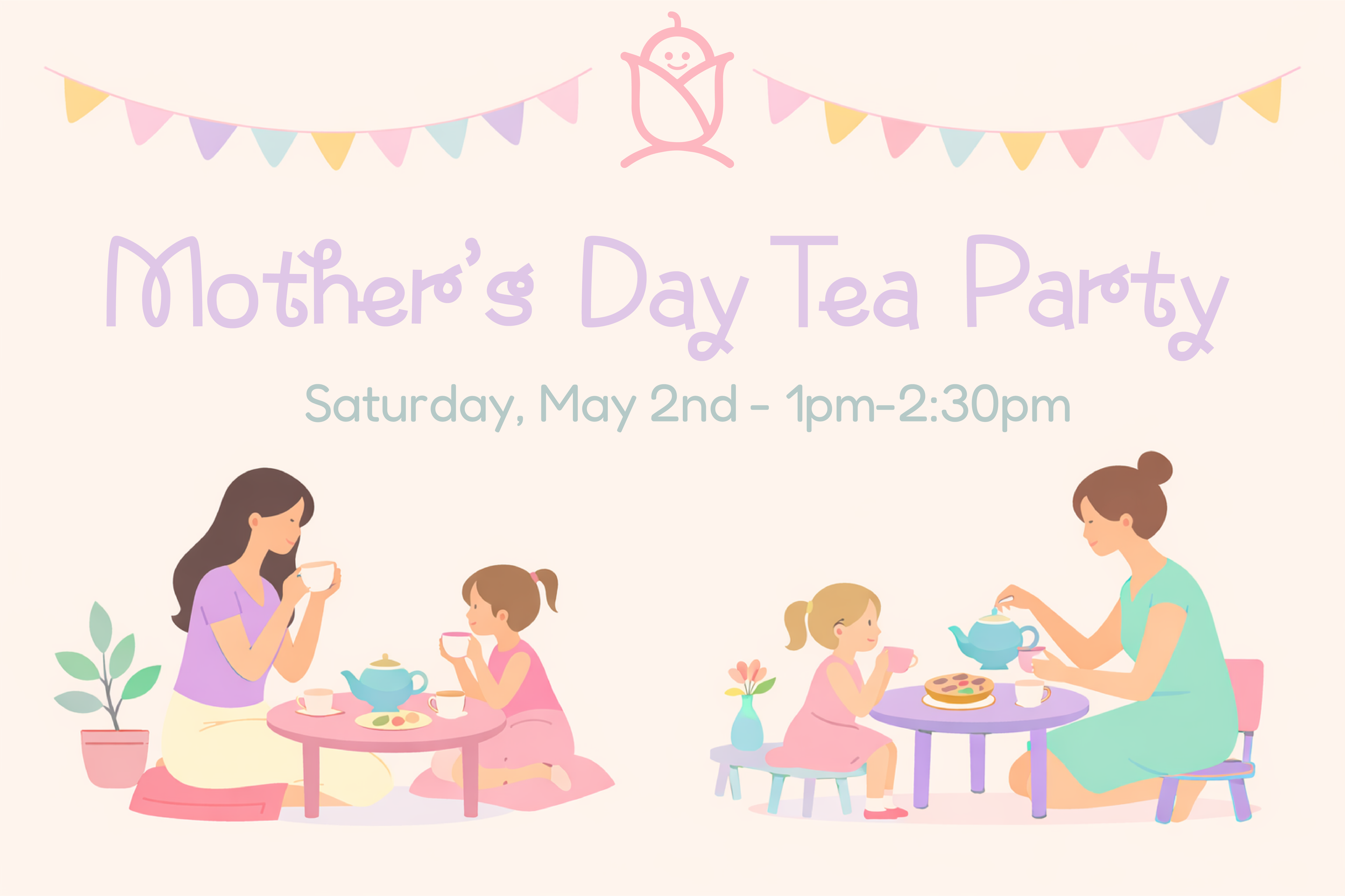 Mother's Day Tea Party