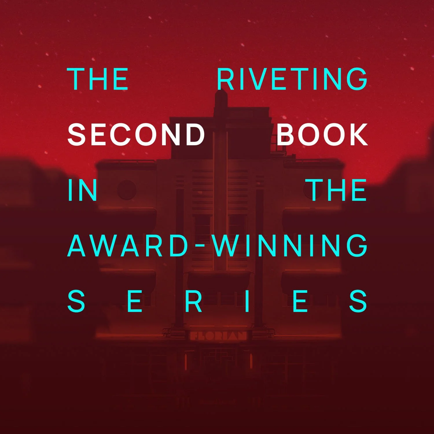 White and blue text that reads: The riveting second book in the award-winning series
