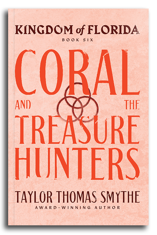 Book cover for Kingdom of Florida: Coral and the Treasure Hunters
