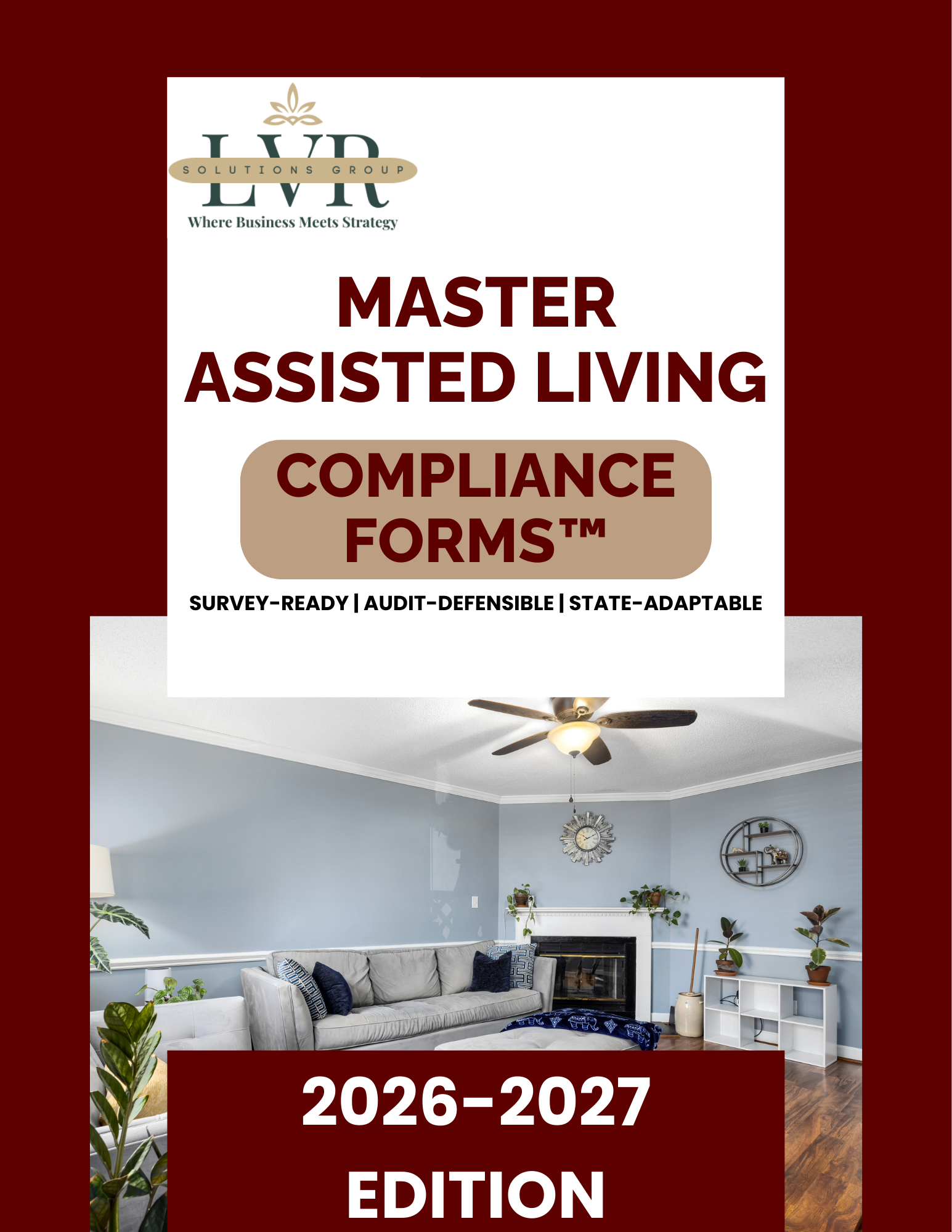 Master Assisted Living Compliance Forms™ – Executive Documentation Toolkit