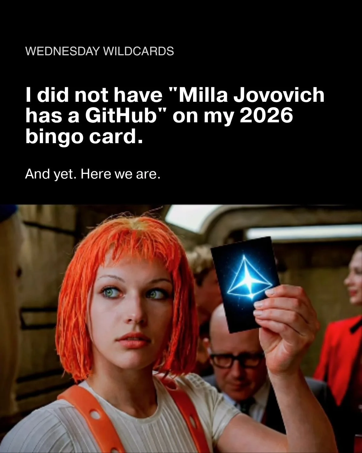 I did not have "Milla Jovovich has a GitHub" on my 2026 bingo card
