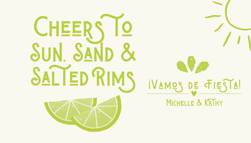 Cheers to sun, sand, and salted rims!.png