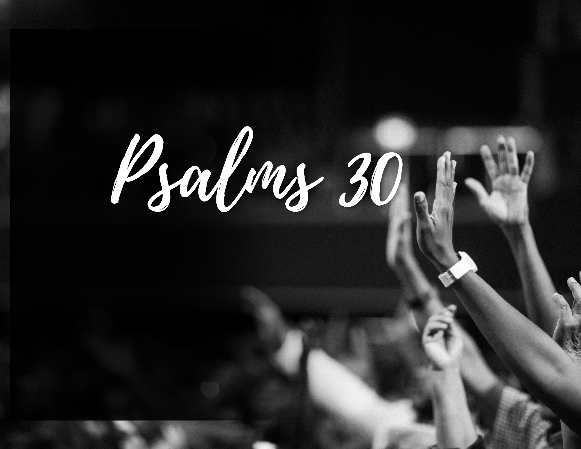 Psalms 30