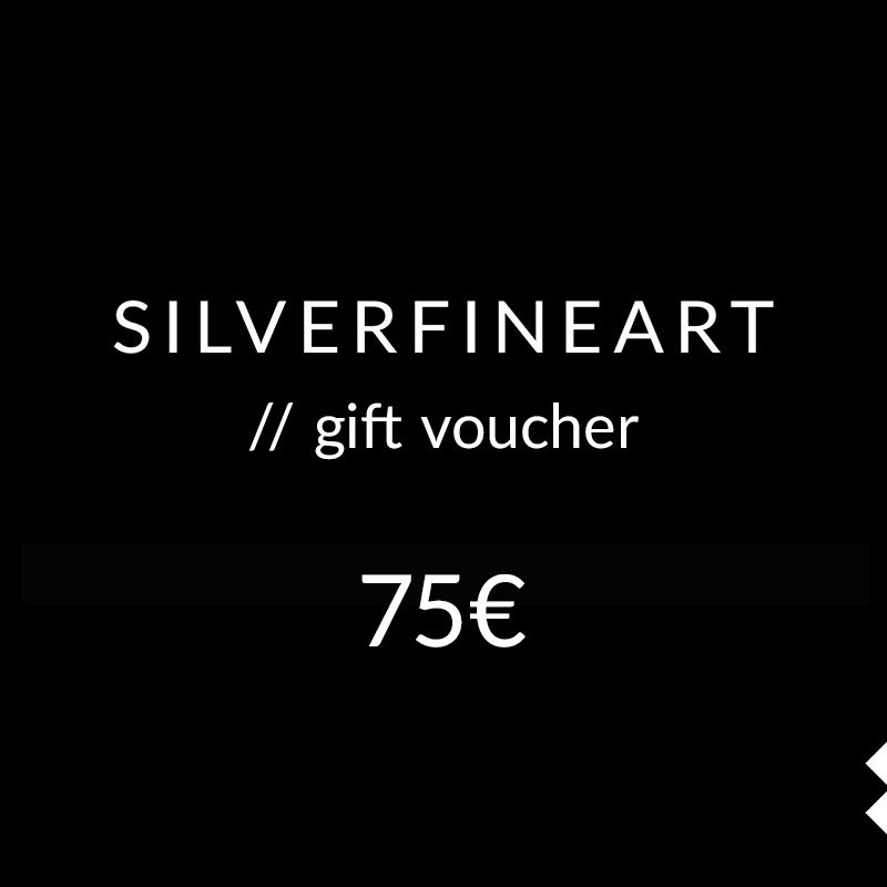 SILVERFINEART GALLERY - Gift Voucher - 75 Euro