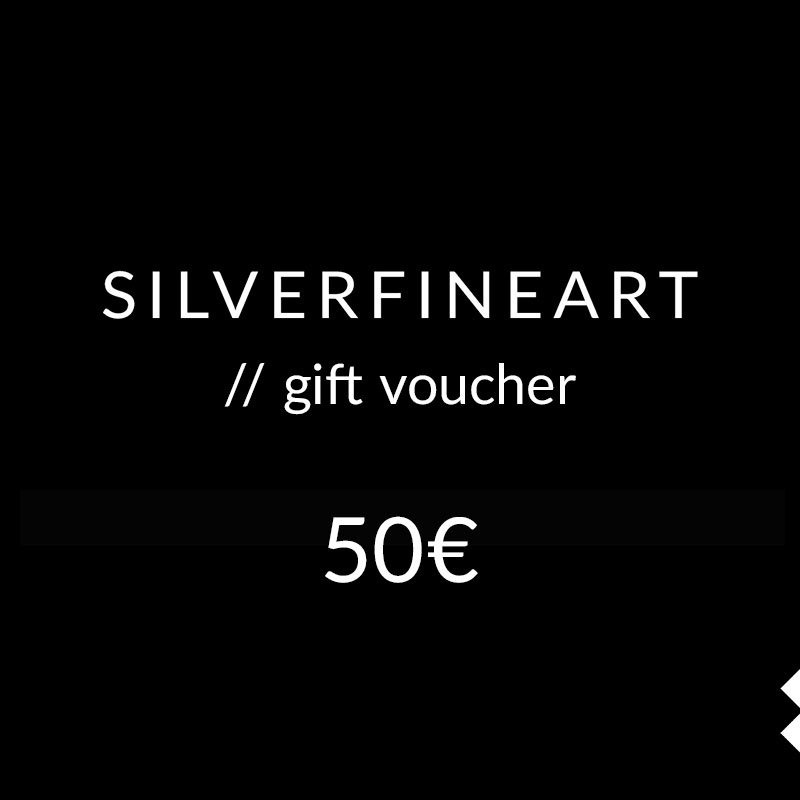 SILVERFINEART GALLERY - Gift Voucher - 50 Euro