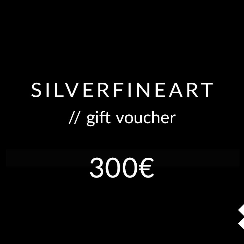 SILVERFINEART GALLERY - Gift Voucher - 300 Euro