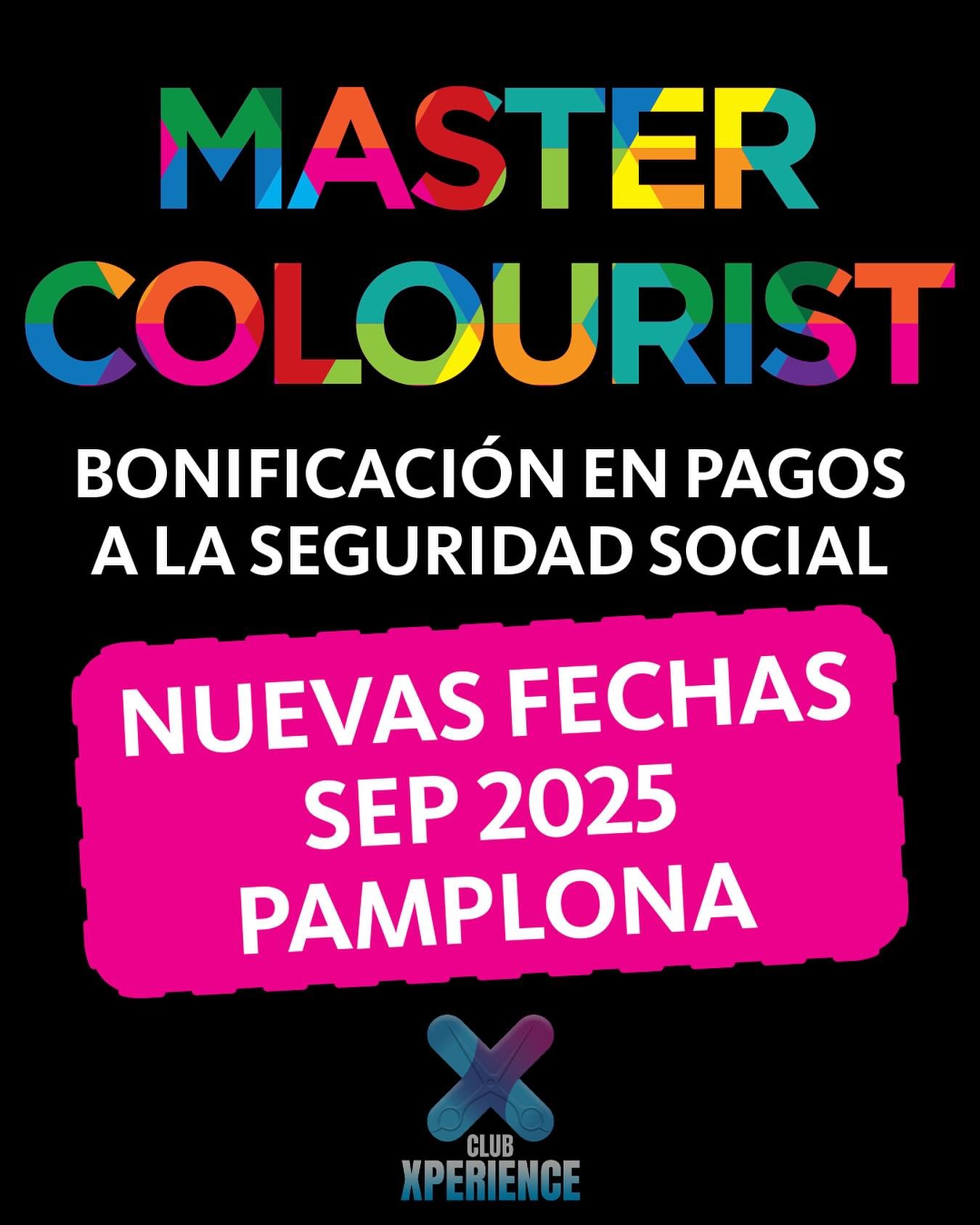 🎓✨ Nuevas fechas del Master Colourist

📍 Septiembre &middot; Pamplona

Domina todas las t&eacute;cnicas de colorimetr&iacute;a profesional y lleva tu carrera al siguiente nivel.

🔹 Suscr&iacute;bete a ClubXperience

Aprovecha ofertas exclusivas y 