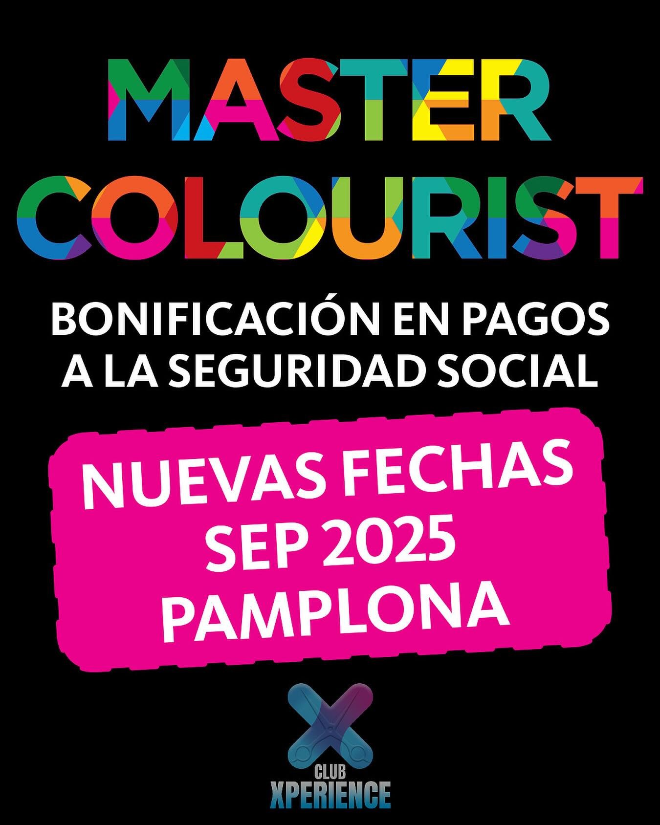 🎓✨ Nuevas fechas del Master Colourist

📍 Septiembre &middot; Pamplona

Domina todas las t&eacute;cnicas de colorimetr&iacute;a profesional y lleva tu carrera al siguiente nivel.

🔹 Suscr&iacute;bete a ClubXperience

Aprovecha ofertas exclusivas y 