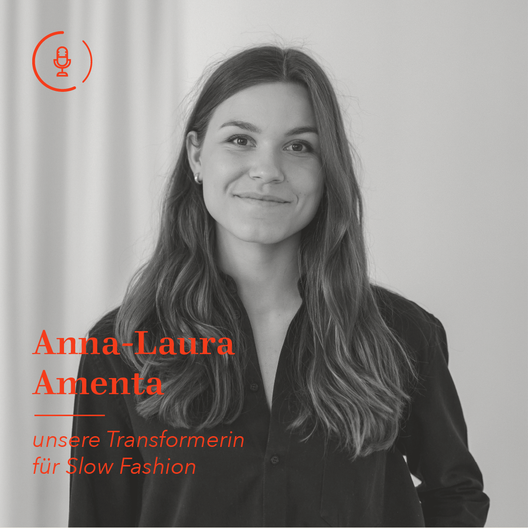 #40 Slow Fashion - Anna-Laura Amenta von The Slow Label