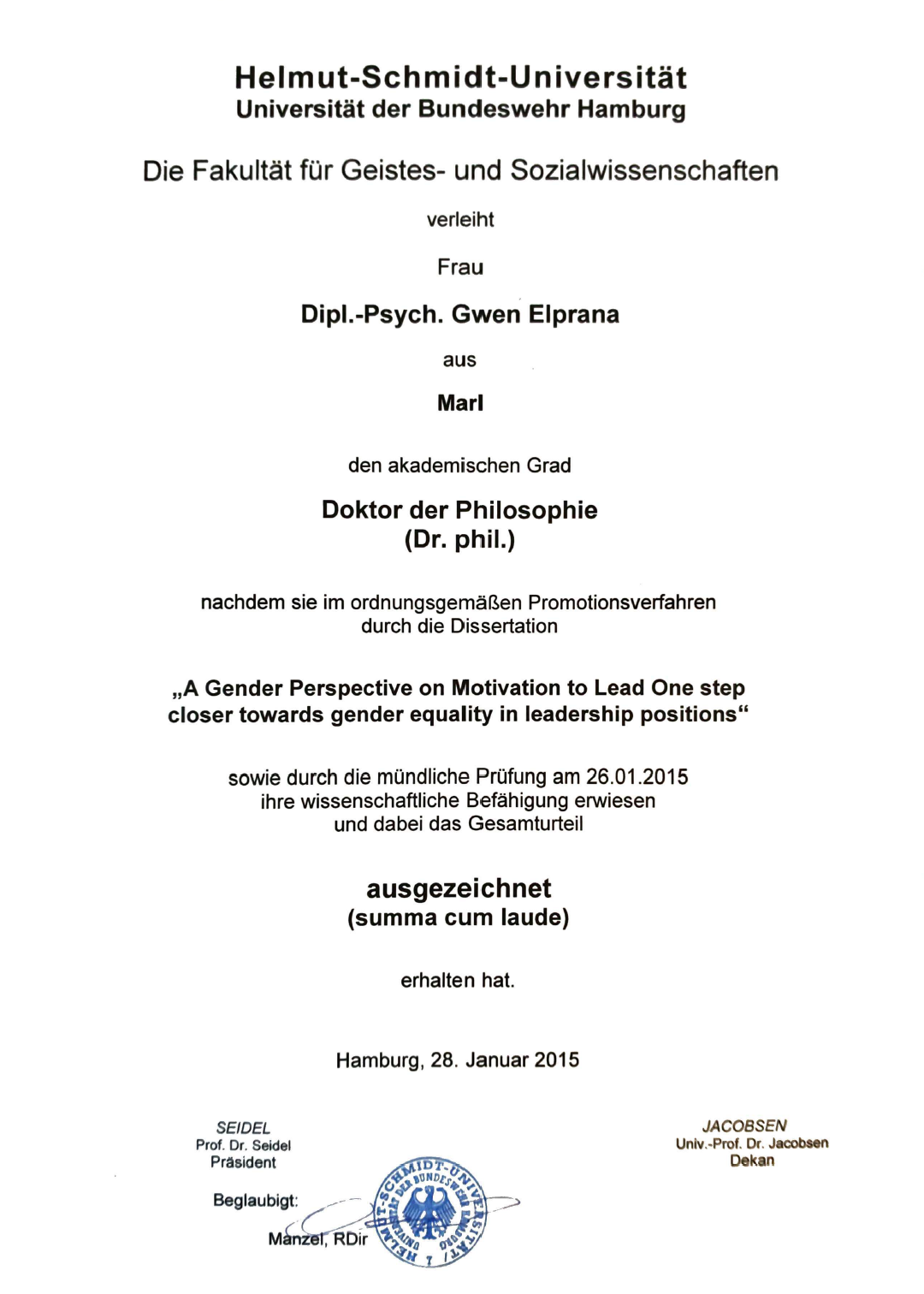 Dokument der Helmut-Schmidt-Universität Hamburg, Fakultät für Geistes- und Sozialwissenschaften, mit Verleihung eines Doktortitels an Gwen Elprana für die Dissertation über Gender Perspectives und Leadership.