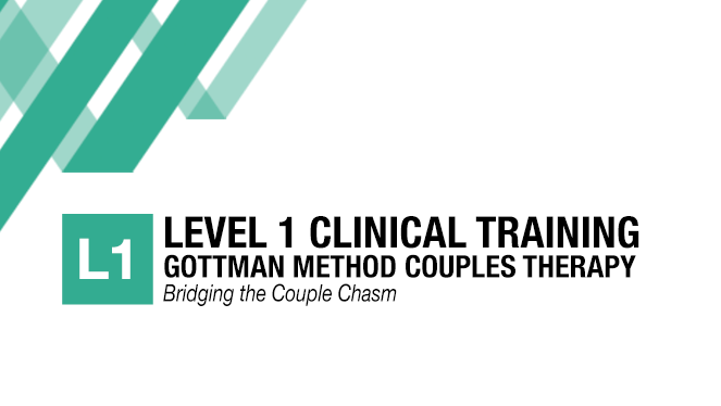 Gottman Method Couples Therapy – Level 1