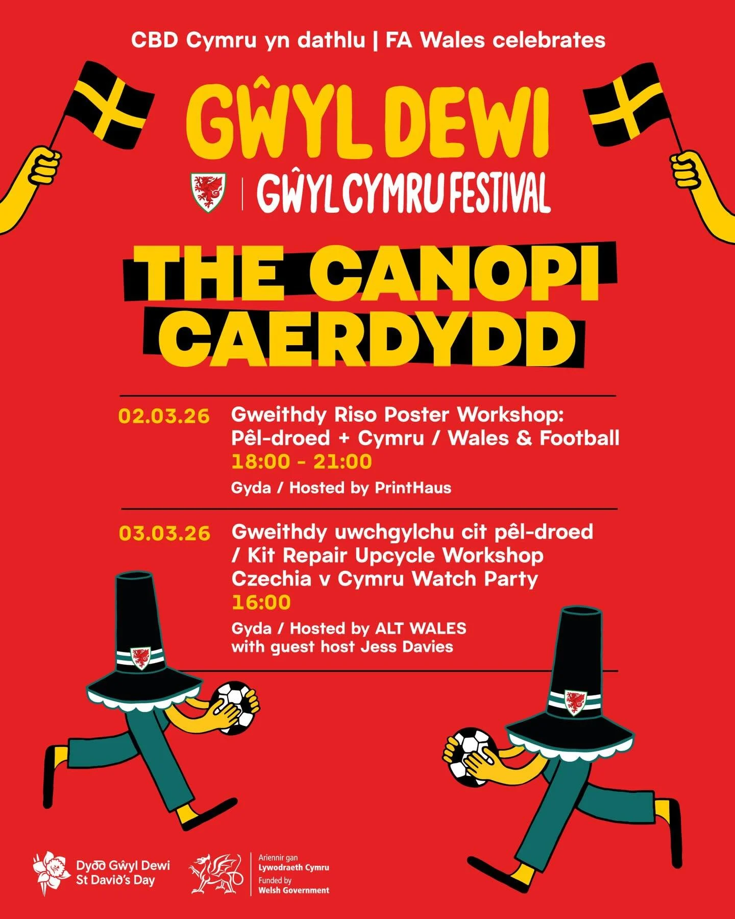 📢 GWEITHDY RISO / POSTER WORKSHOP: P&Ecirc;L-DROED + CYMRU / WALES &amp; FOOTBALL 🏴󠁧󠁢󠁷󠁬󠁳󠁿

Monday 2nd March 2026
18:00 - 21:00
CBD CYMRU YN DATHLU | FA WALES CELEBRATES GWYL DEWI! 

Gweithdy Riso / Poster Workshop: P&ecirc;l-droed + Cymru / W