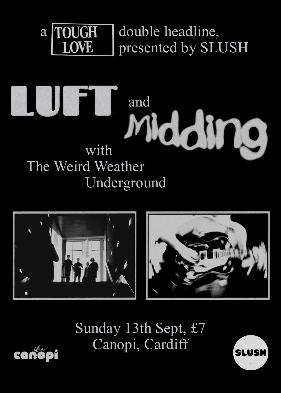 Luft x Midding + The Weird Weather Underground