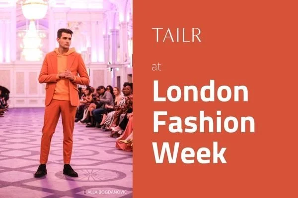 TAILR at London Fashion Week