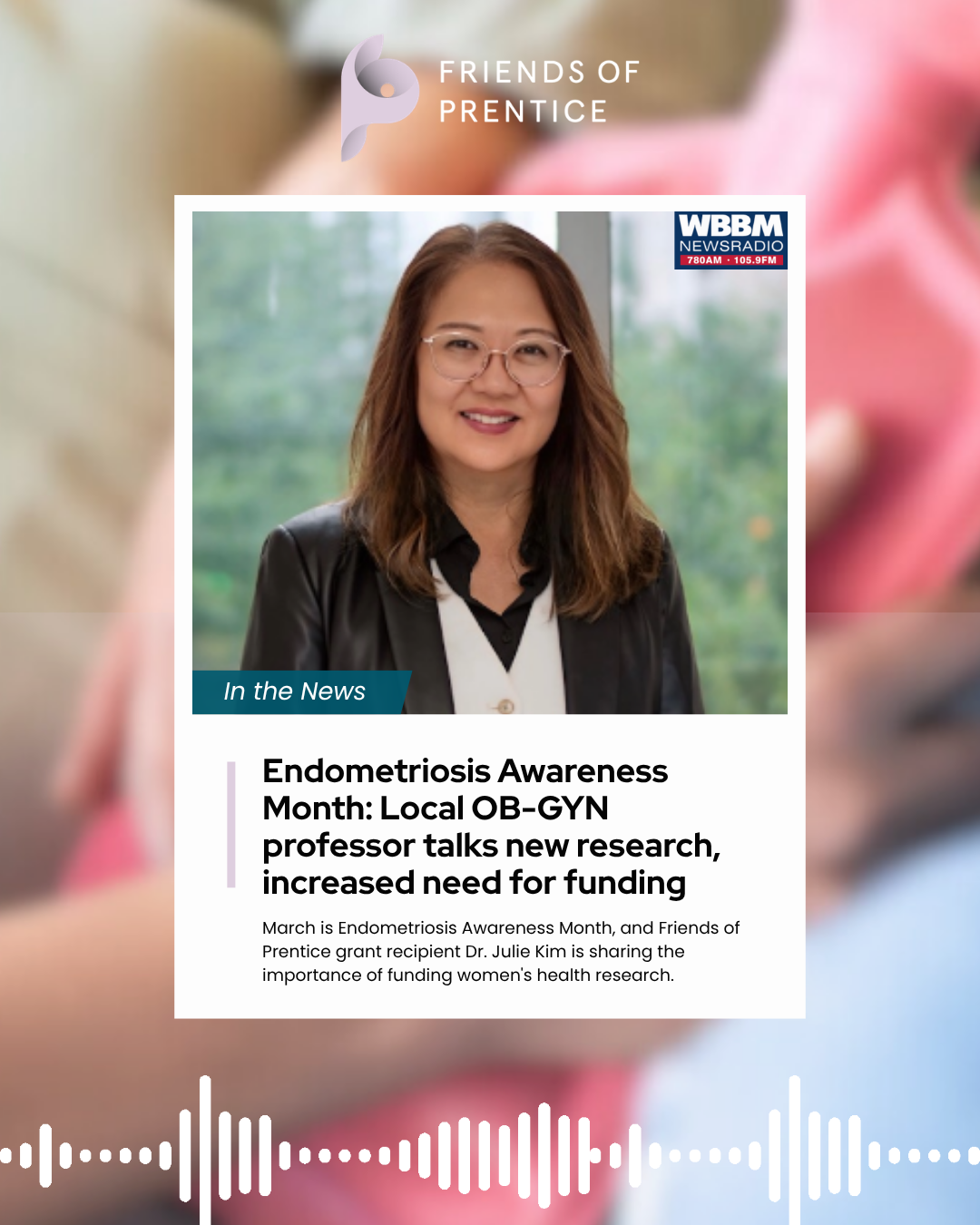 FOP Grant Recipient Dr. Julie Kim on WBBM Radio on Endometriosis Awareness Month