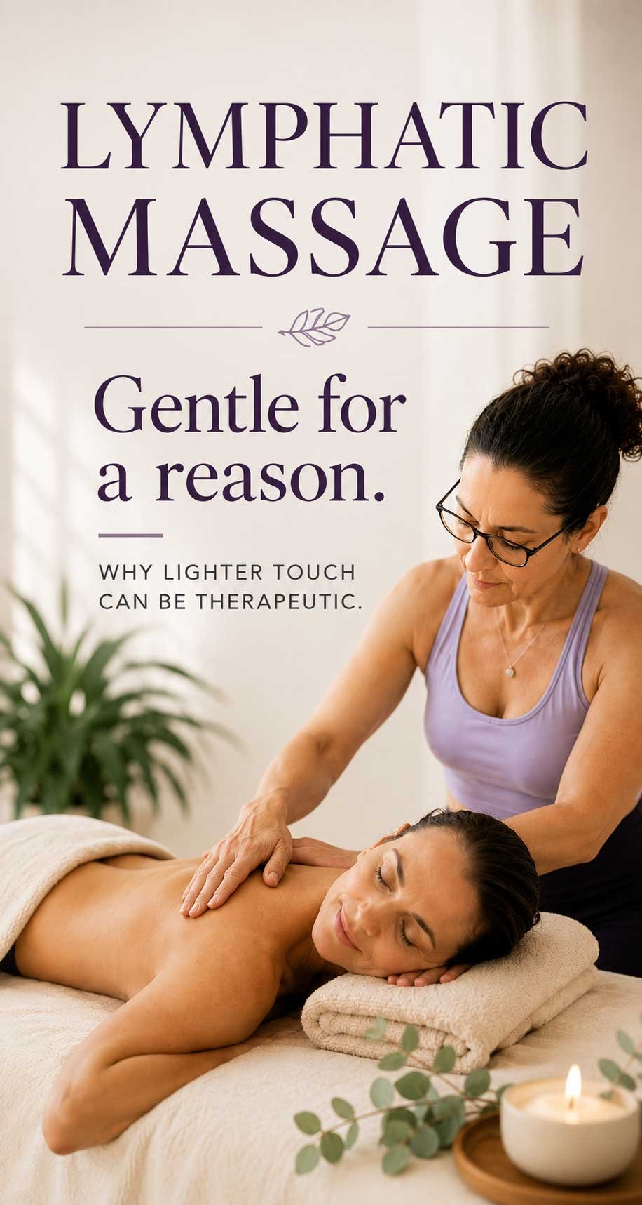 Lymphatic Massage: Why This Gentle Massage Works So Differently