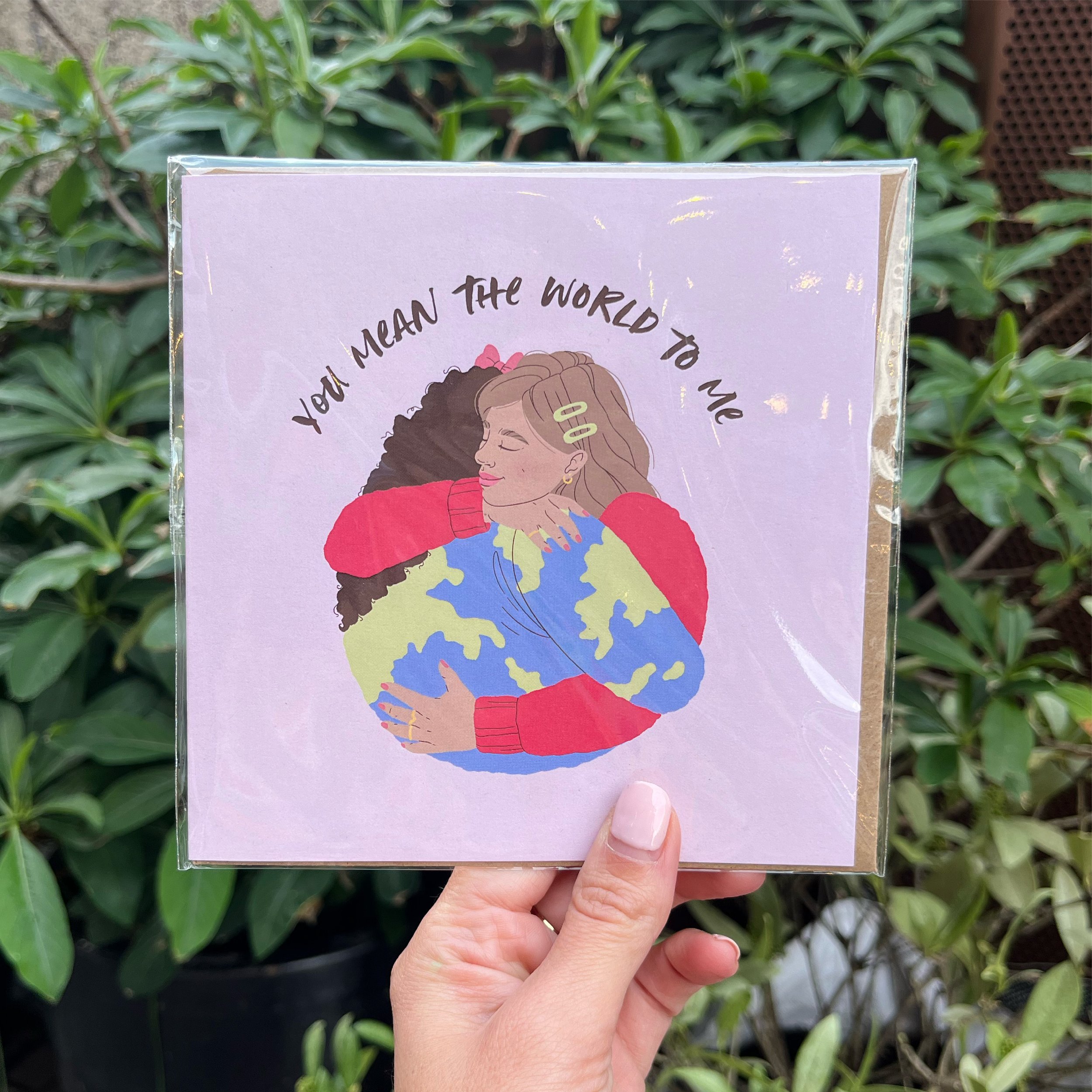 You Mean the World to Me - Greetings Card
