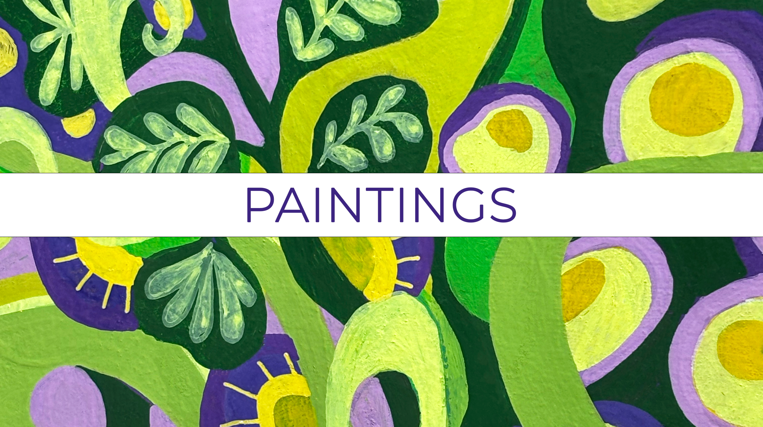 Bright, colorful painting of green leaves, yellow flowers, and purple backgrounds with a white banner labeled 'PAINTINGS' in purple text.