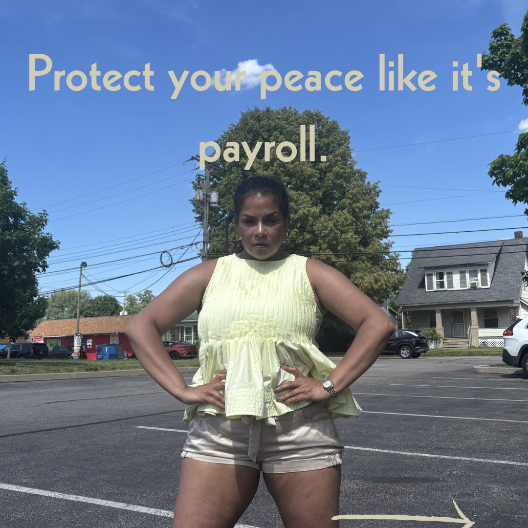 Keenya Willis standing confidently with hands on hips in a yellow top and tan shorts with text overlay reading Protect Your peace like its payroll representing sovereignty and emotional boundaries