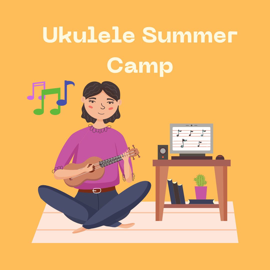 Ukulele Summer Camp July 13-17