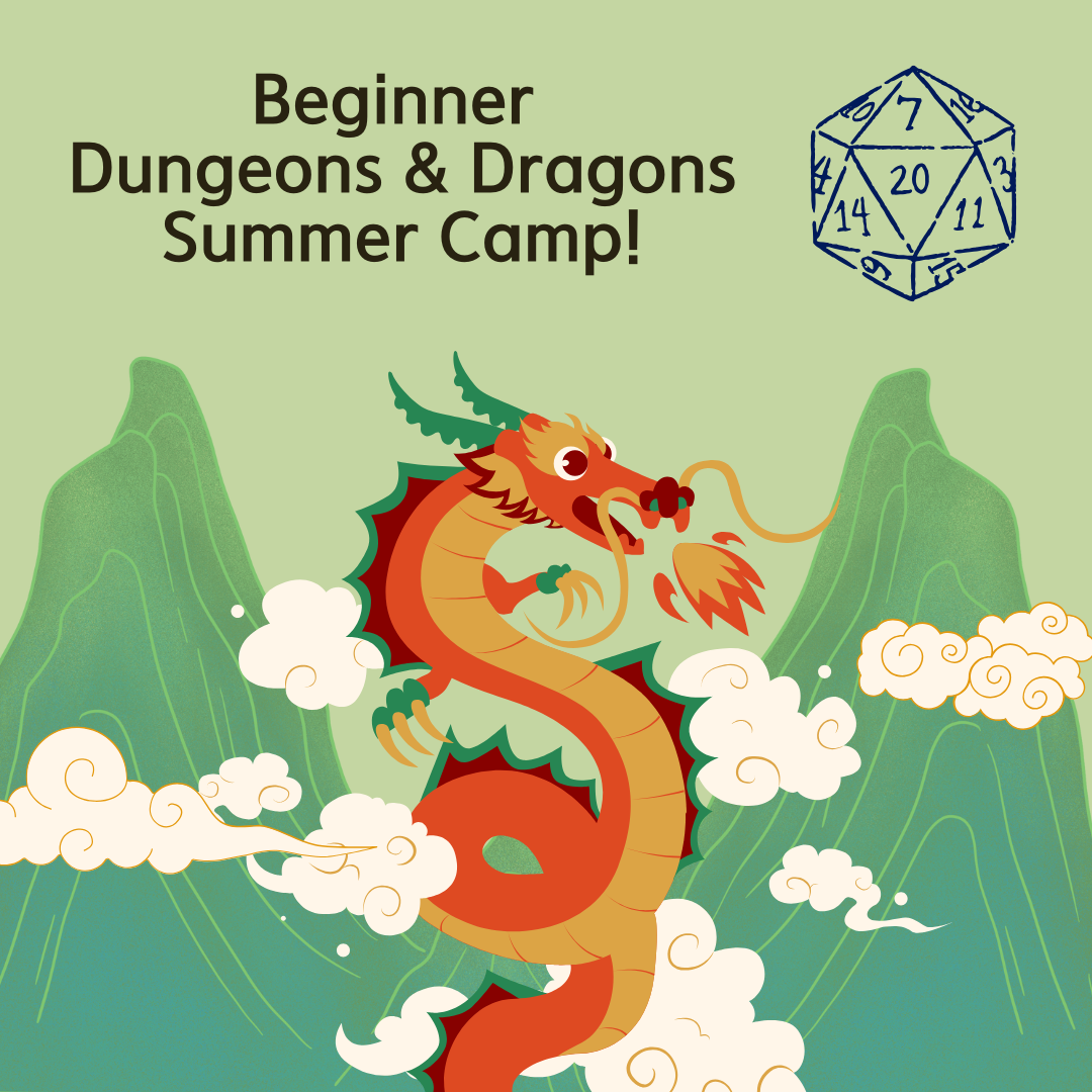 Beginner Dungeons & Dragons Summer Camp (rising 2nd-4th)