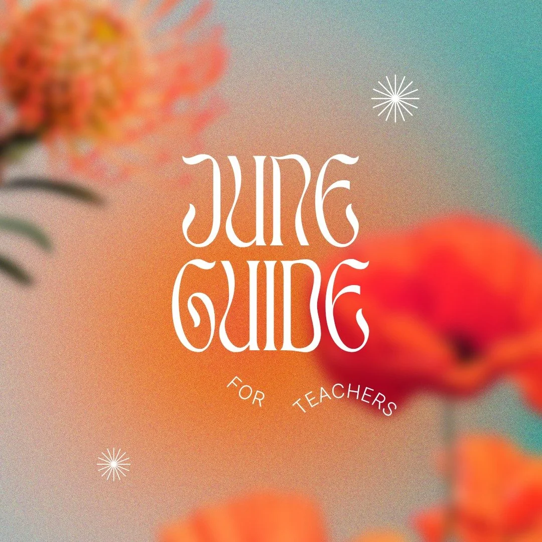June is for: 

1. Learning from the year that just happened. Look back at student work, assessments, and lessons/units.

2. Writing down your thoughts before you forget!

3. Preparing the foundations for next year. 

4. REST