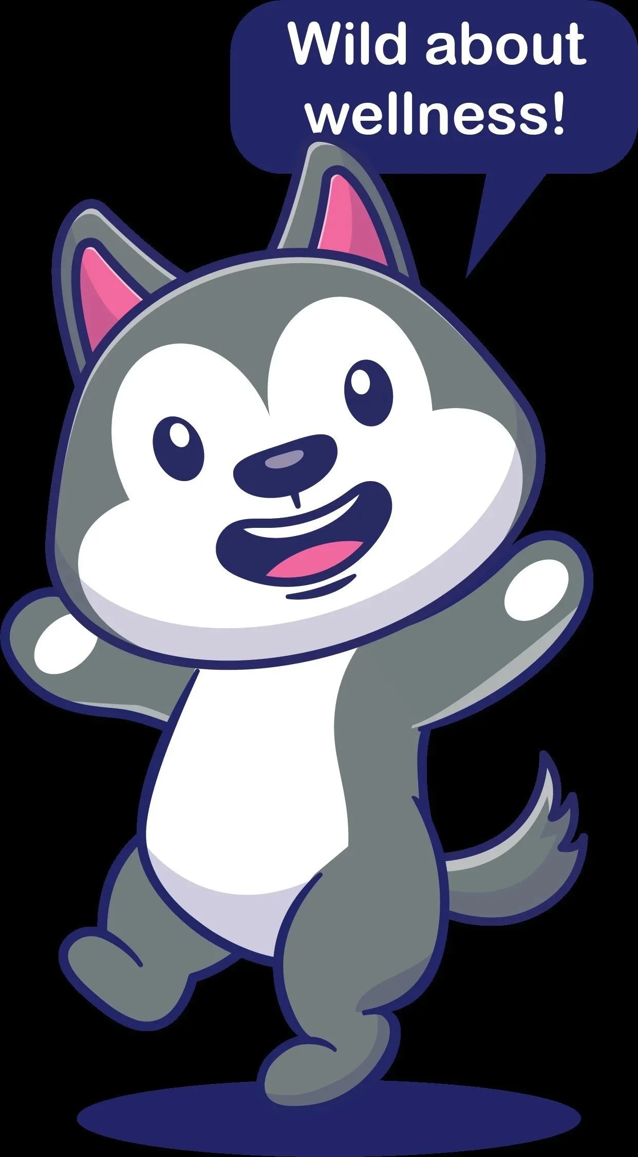 A cartoon husky dog with a big smile, waving, and a speech bubble saying 'Wild about wellness!'