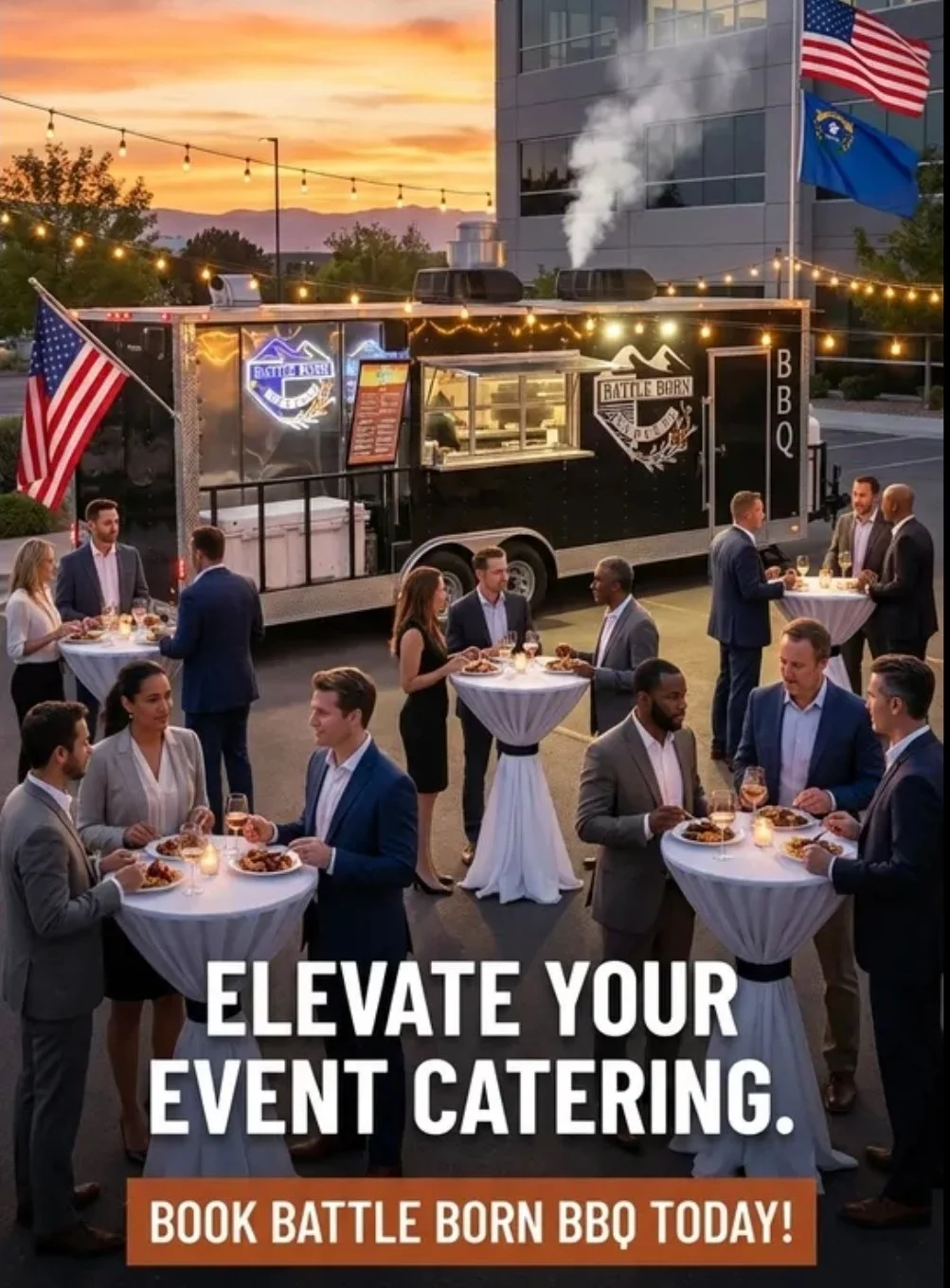 A group of people in formal attire enjoying food and drinks at outdoor high-top tables during an evening event. In the background, there is a black food truck named 'Battle Born' with American and state flags, string lights, and a sunset sky.