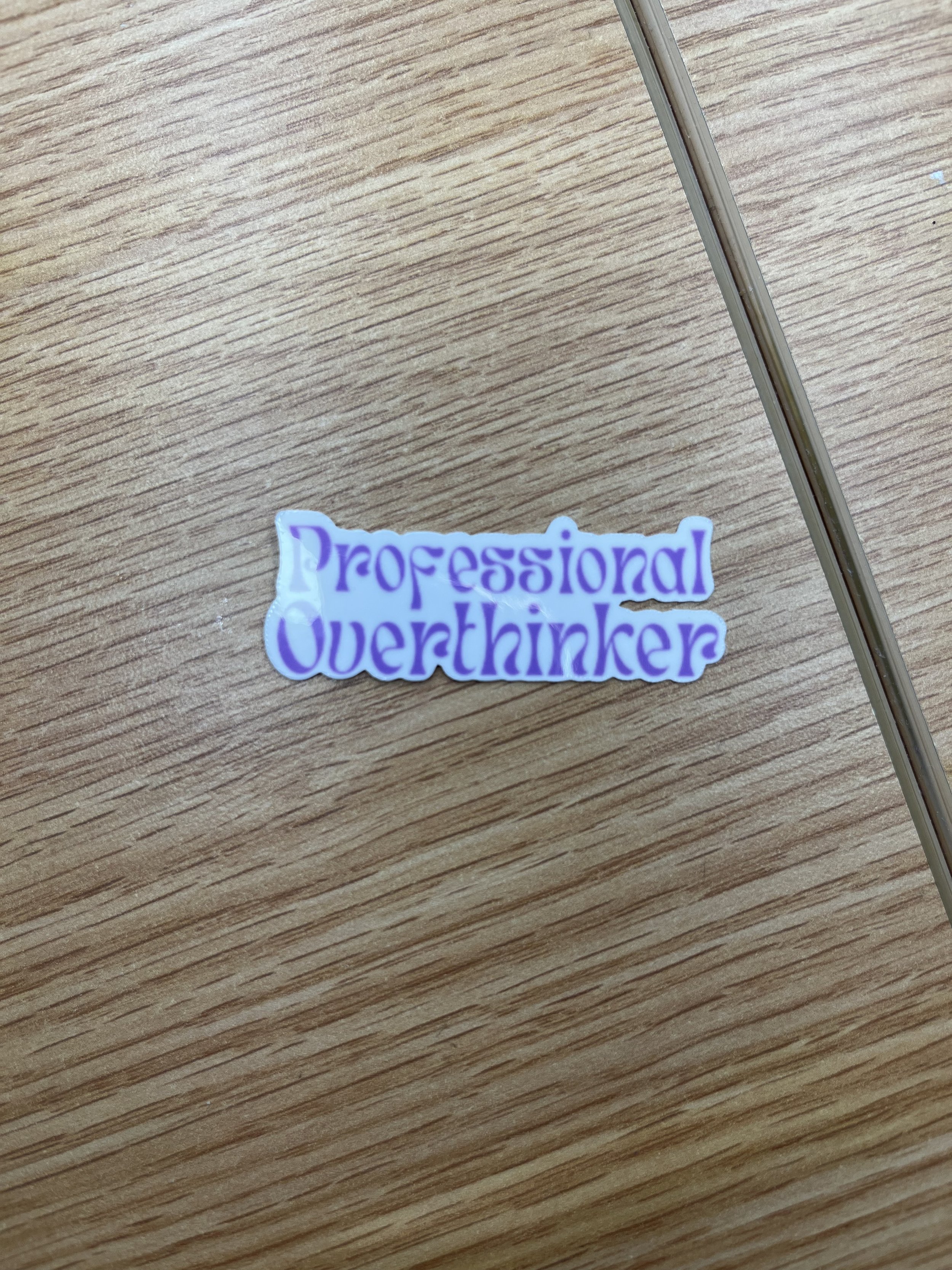 Professional Overthinker Sticker