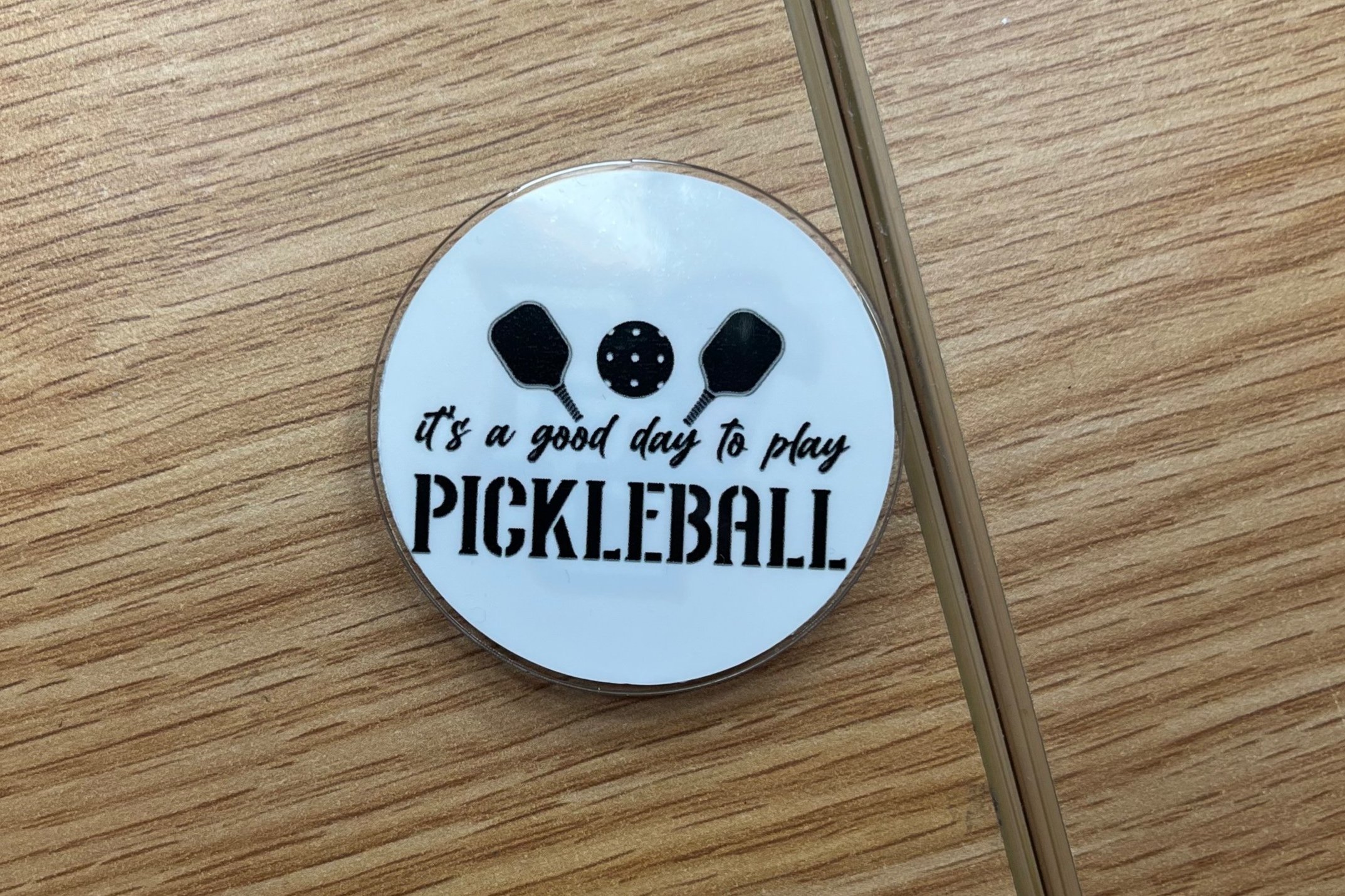 It’s A Good Day To Play Pickleball