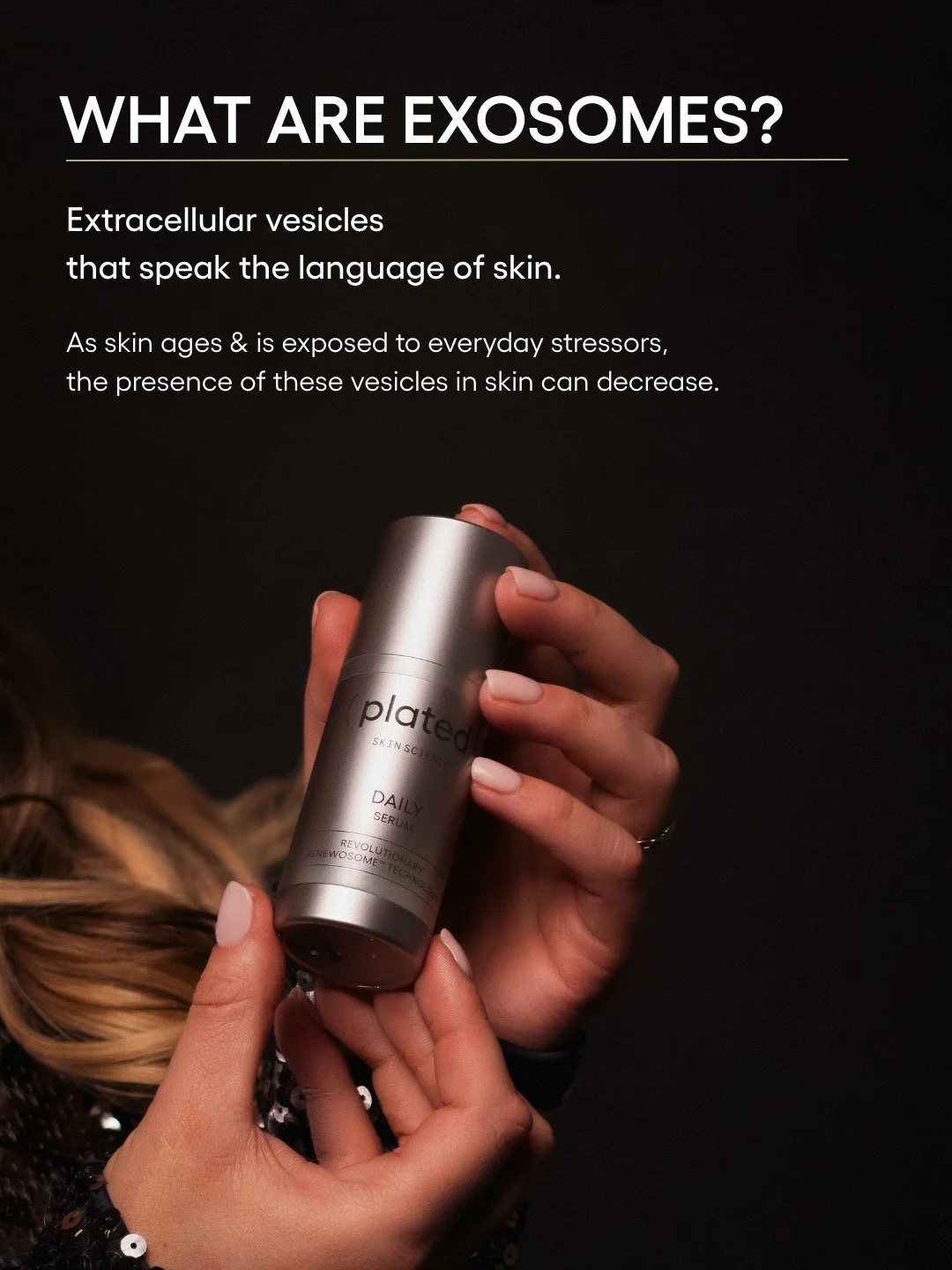 Save the date ✨ April 8th
Celebrate National Exosome Day with $40 off all Plated products (excluding eye) + members can stack their discount 🤍
Don&rsquo;t miss it &rarr;message us to claim yours!