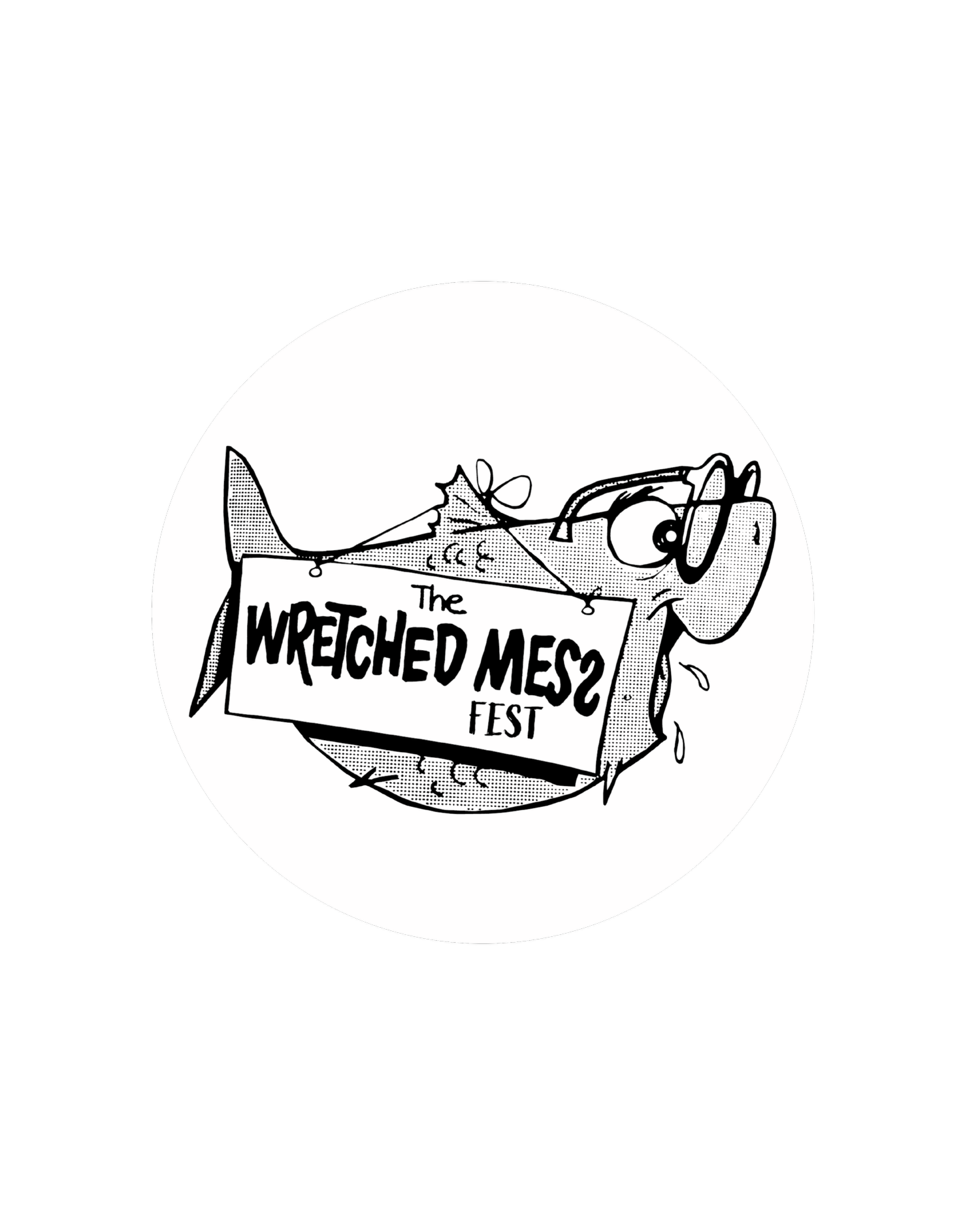 Wretched Mess Fest 
